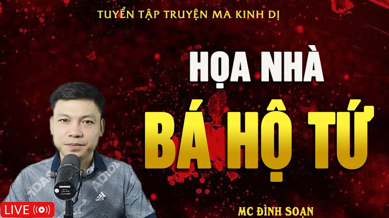 HỌA NHÀ BÁ HỘ TỨ - Bùa Yểm Quật Ngược | Truyện Ma Kinh Dị - Tuyển Tập Truyện Ma Đình Soạn Hay Nhất