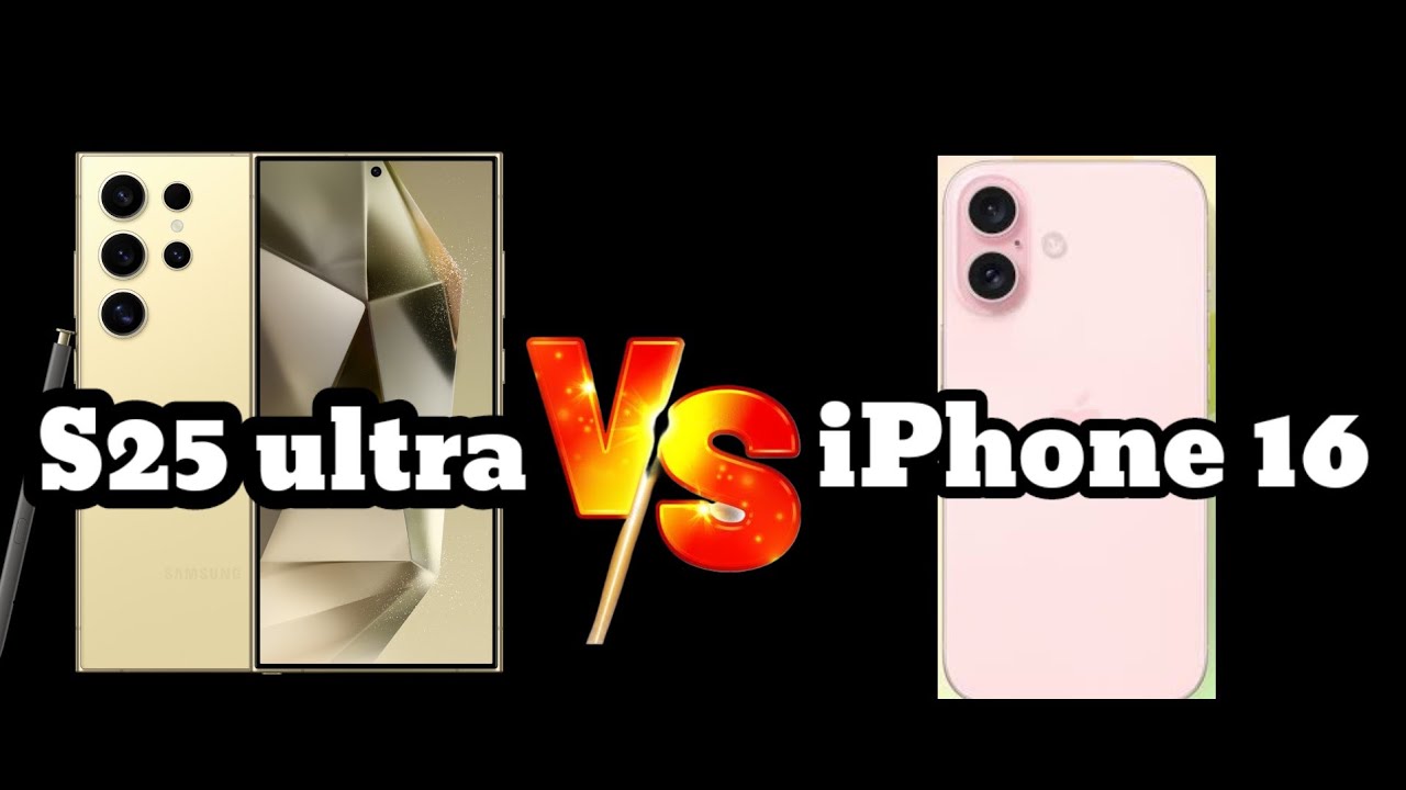 s25 ultra vs iphone 16