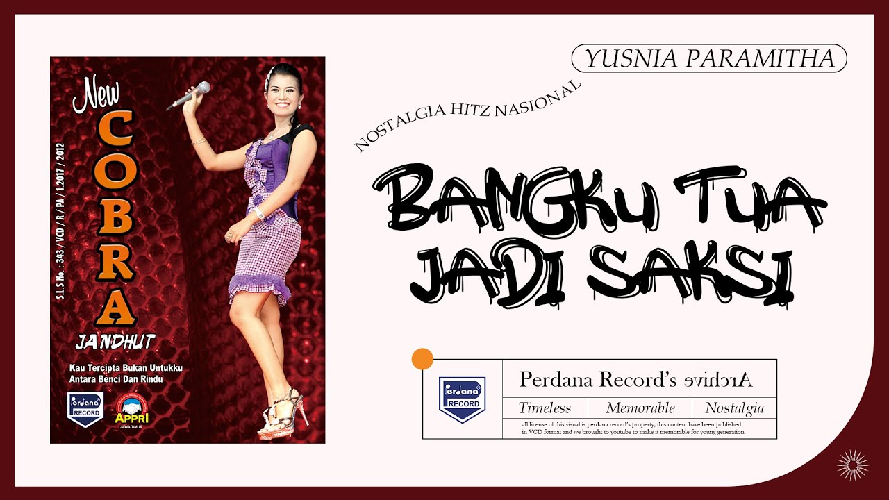 Bangku Tua Jadi Saksi  - Yusnia Paramitha - New Cobra Jandhut Vol.2 (Official Music Video).