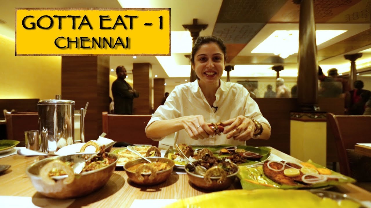 Gotta Eat || Part 1 || Chennai