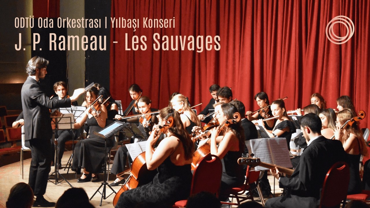J. P. Rameau - Les Sauvages | Yılbaşı Konseri