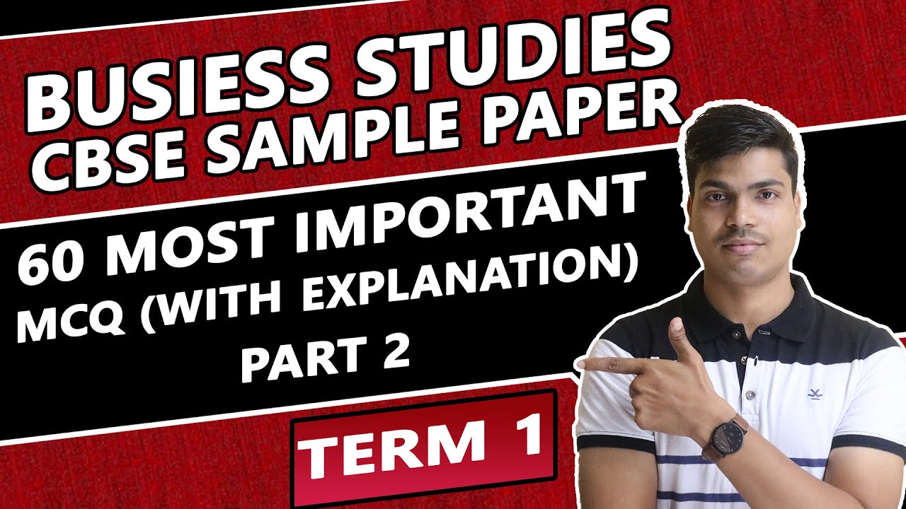 CBSE Business St. Sample Paper Term 1 | 60 Most Important MCQ with Explanation Part 2 | Sunil Panda