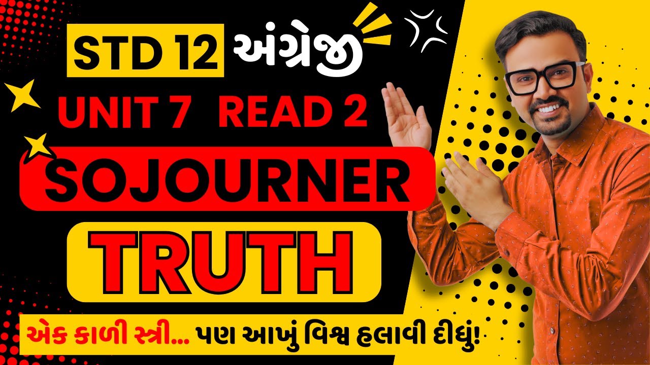 Std 12 | Unit 7 Read 2 Sojourner Truth | English | Ankit Sir