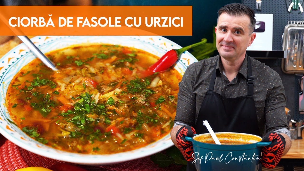 🍲Dacă ai acest ingredient ciorba de fasole e la alt nivel📜Rețeta Bunicii Tinca 🌿 Șef Paul Constantin
