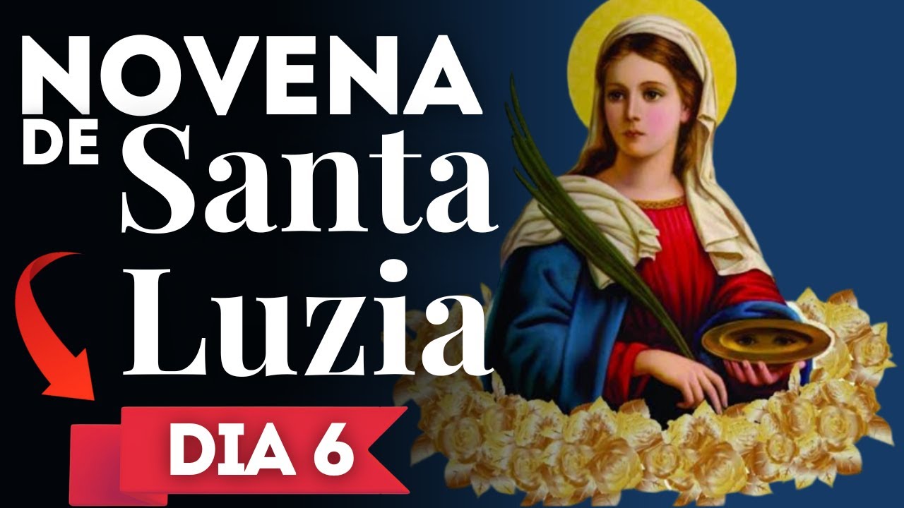 Novena de Santa Luzia | Sexto dia