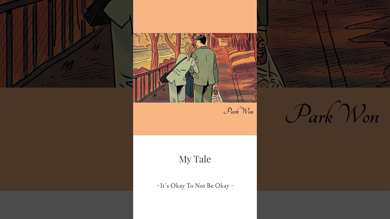 [Nightcore]PARK WON - MY TALE (It’s Okay To Not Be Okay OST)