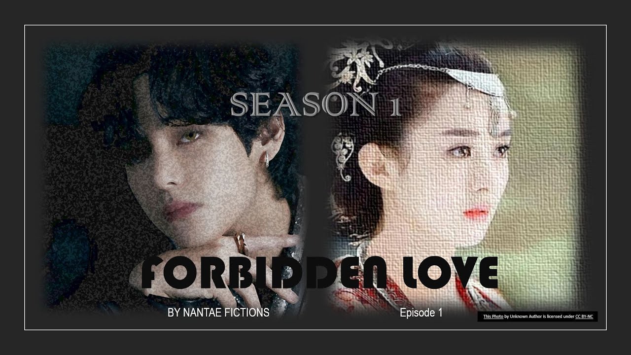 FORBIDDEN LOVE, S1, Episode -1, Kim Taehyung FF Series