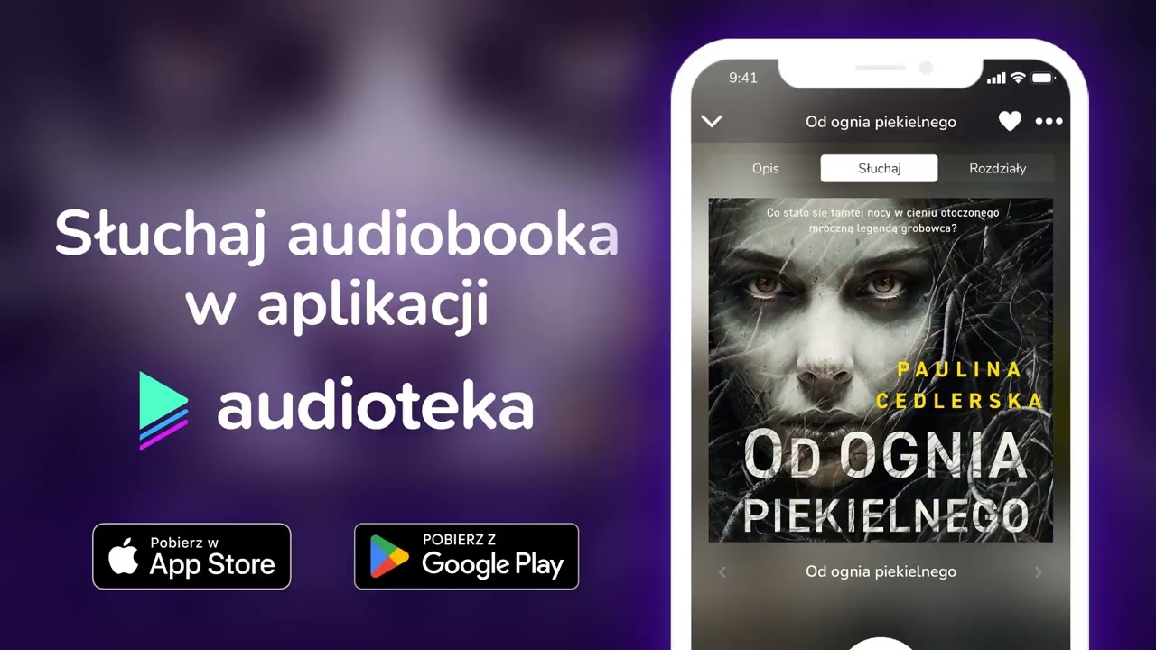 Od ognia piekielnego - audiobook |  Paulina Cedlerska (czyta Aleksandra Zawadzka)