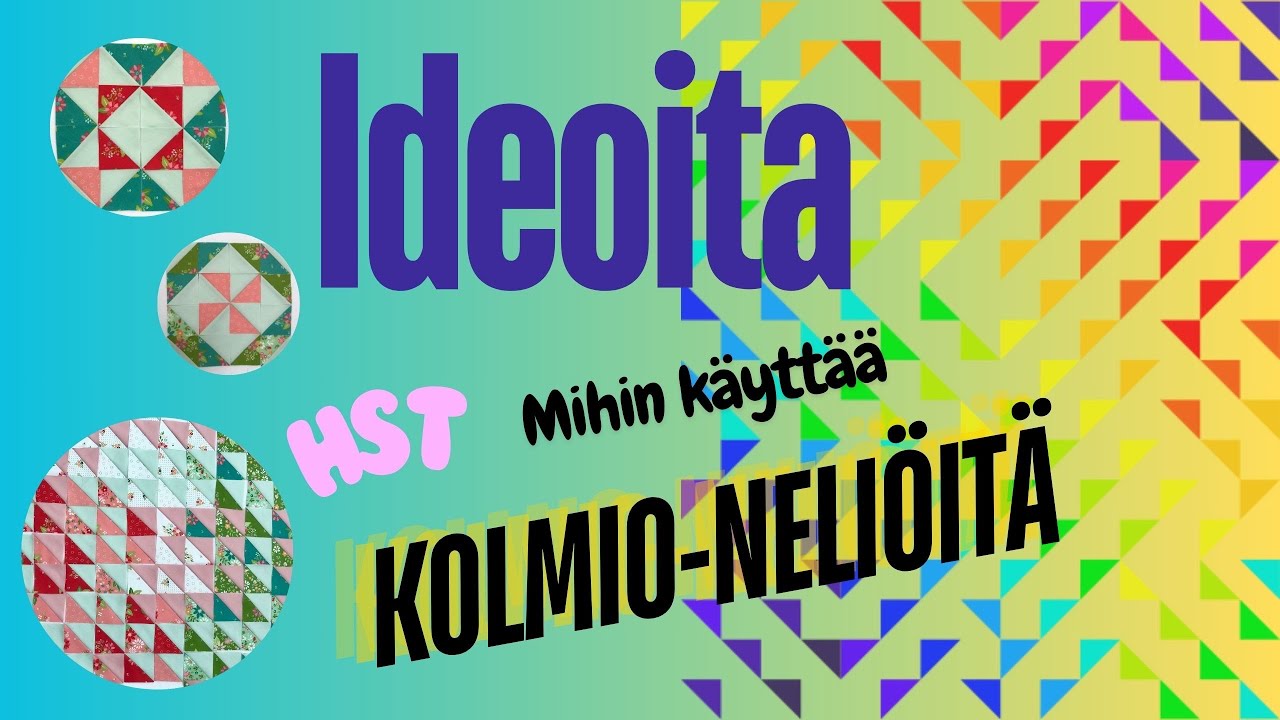 Ideoita tilkkutöiden suunnittelun avuksi