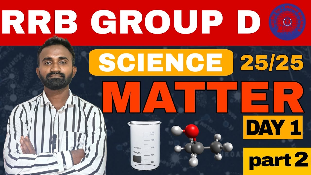 MATTER PART-2, RRB group d science classes#rrbgroupd#maths#science#2026#rrb#english#telugumedium