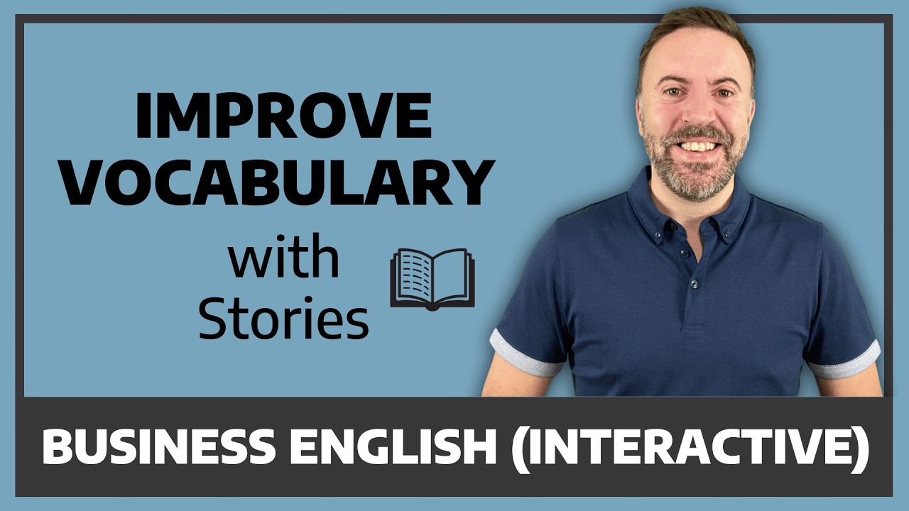 Business English - Improve Vocabulary With Stories (Interactive Lesson)
