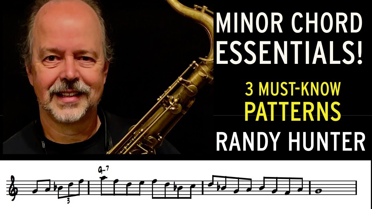 Minor Chord Essentials!   3 "Must-Know" Patterns for Jazz - Jazz Saxophone Lessons