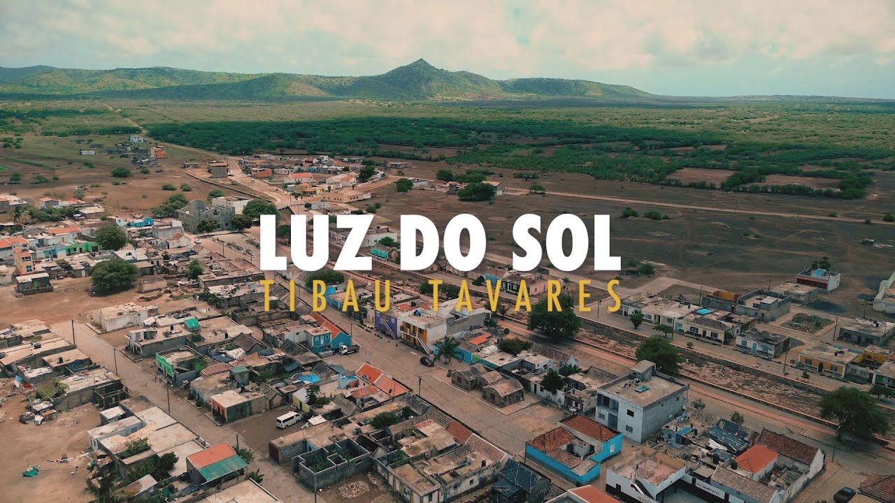Tibau Tavares - Luz Do Sol (Official Video)