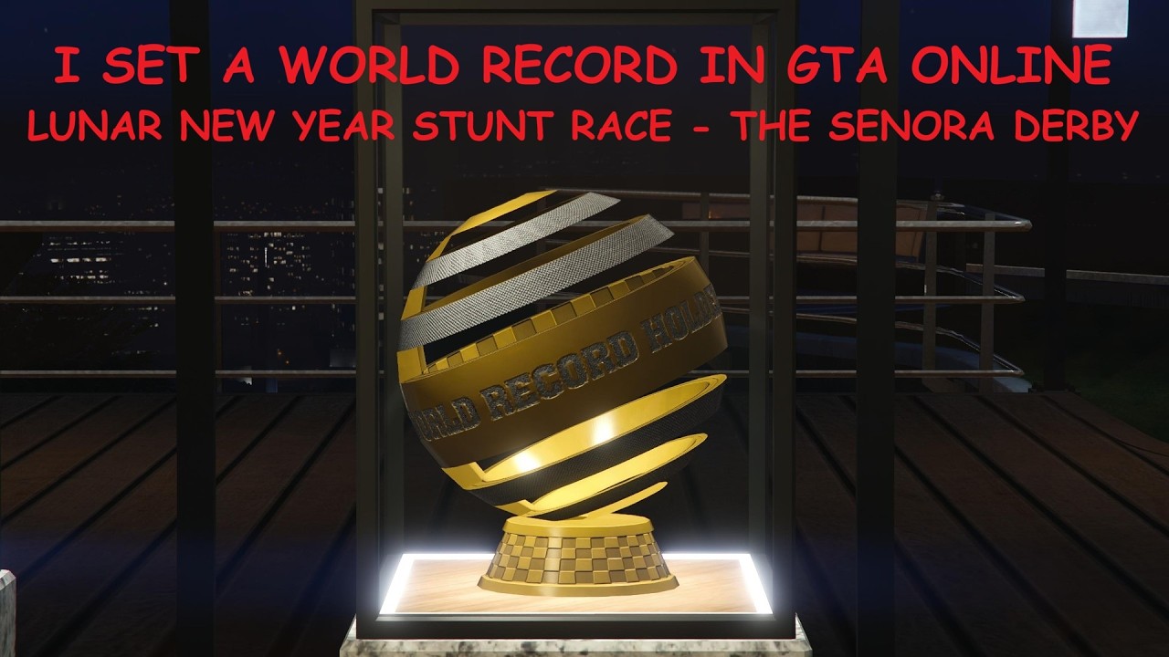 I set a WORLD RECORD in GTA Online - Lunar New Year stunt race - The Senora Derby