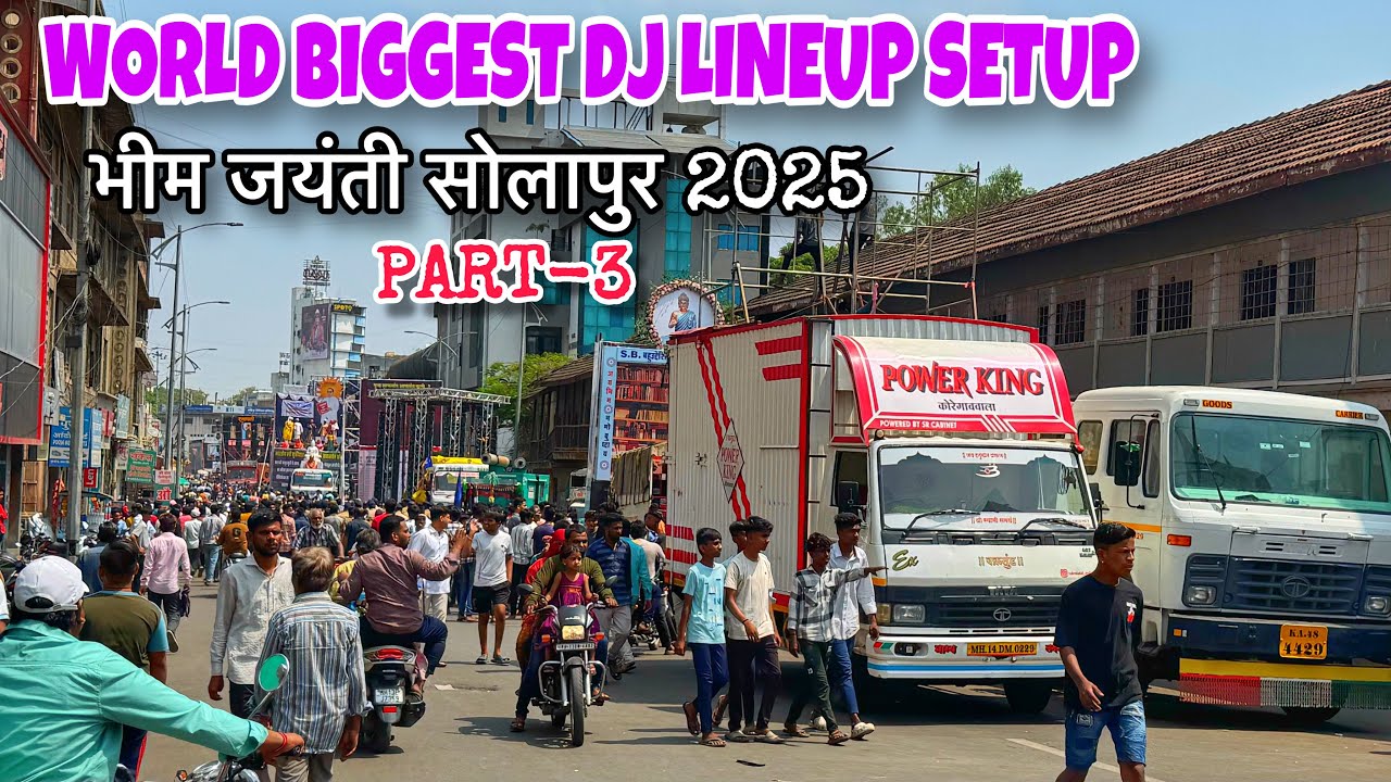 Bhim Jayanti Solapur 2025 💙 ॥ DJ LINEUP SETUP॥ Solapur Bhim Jayanti 2025 💙 ॥ PART-3