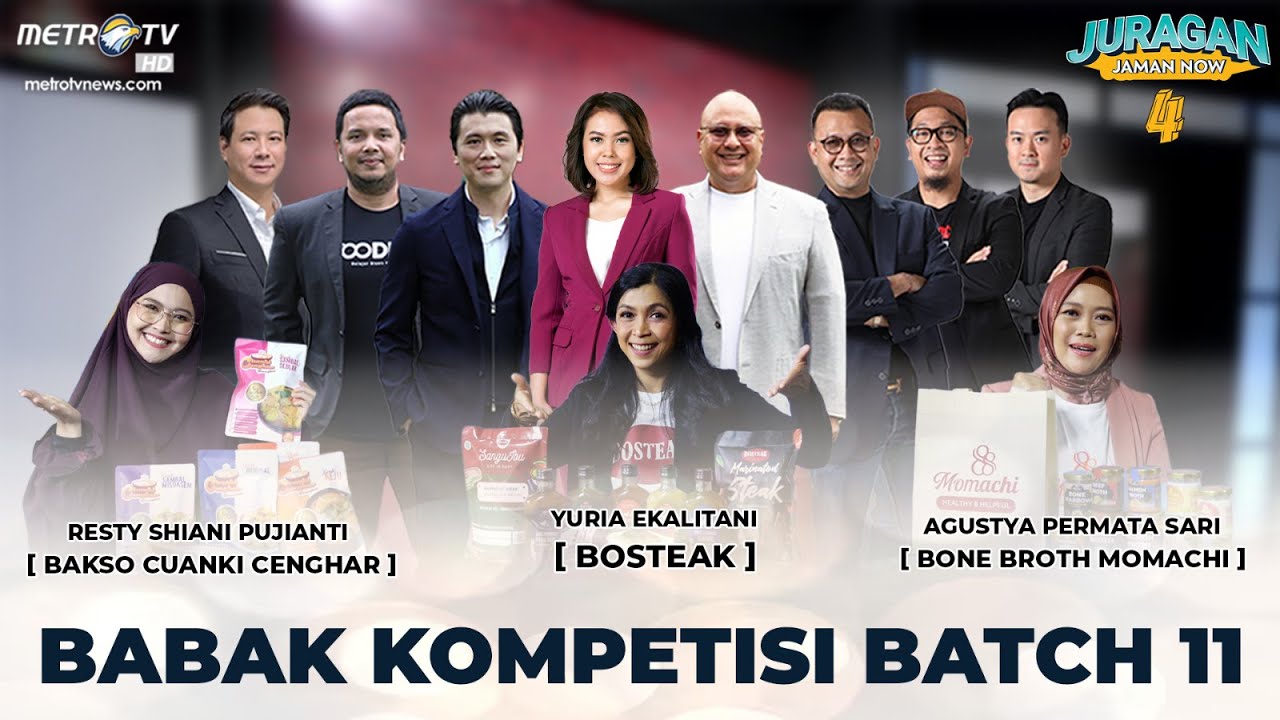 JURAGAN JAMAN NOW - BABAK KOMPETISI BATCH 11