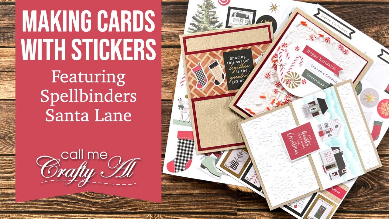 Making Cards with STICKERS! 3 Cards, 1 Kit | Spellbinders Santa Lane Christmas Cardmaking Kit
