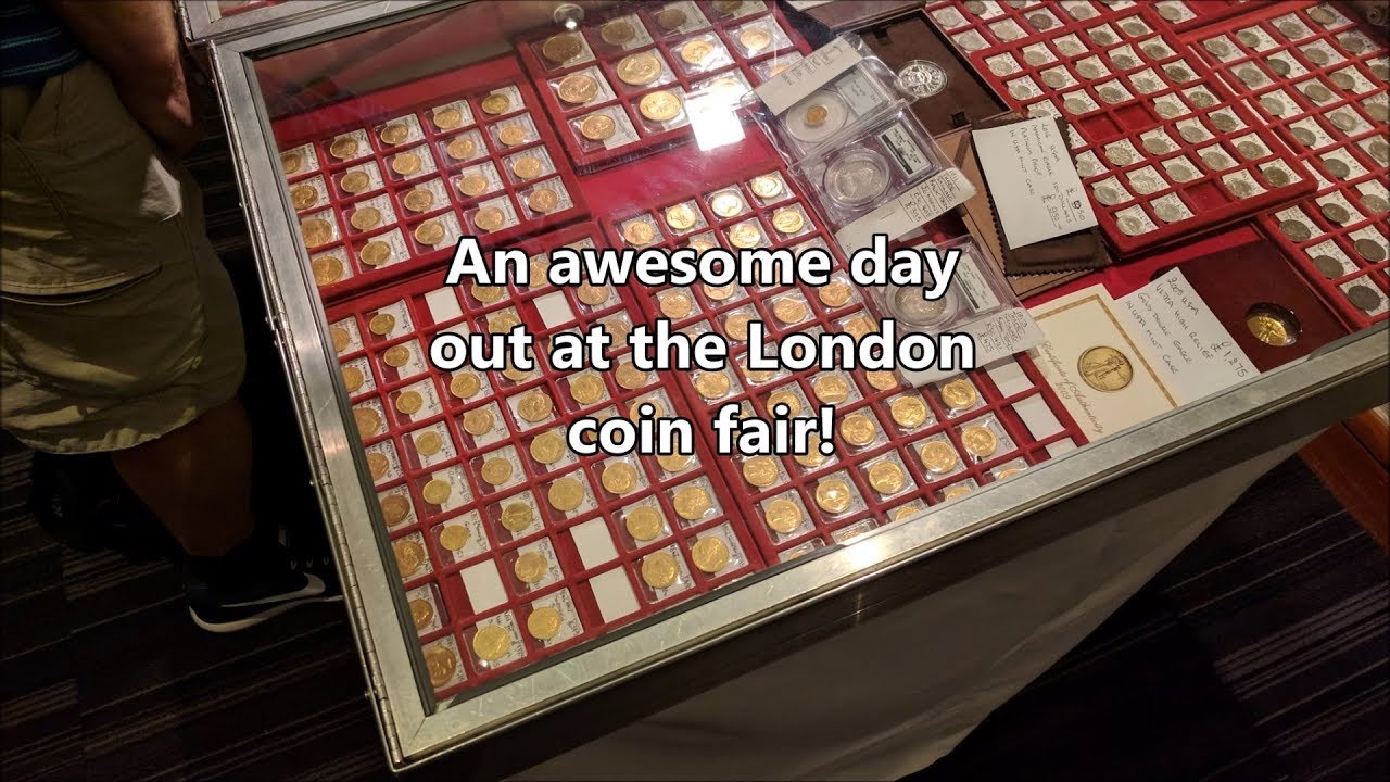 Millions of £ of gold - A visit to the London Coin Fair - September 2017