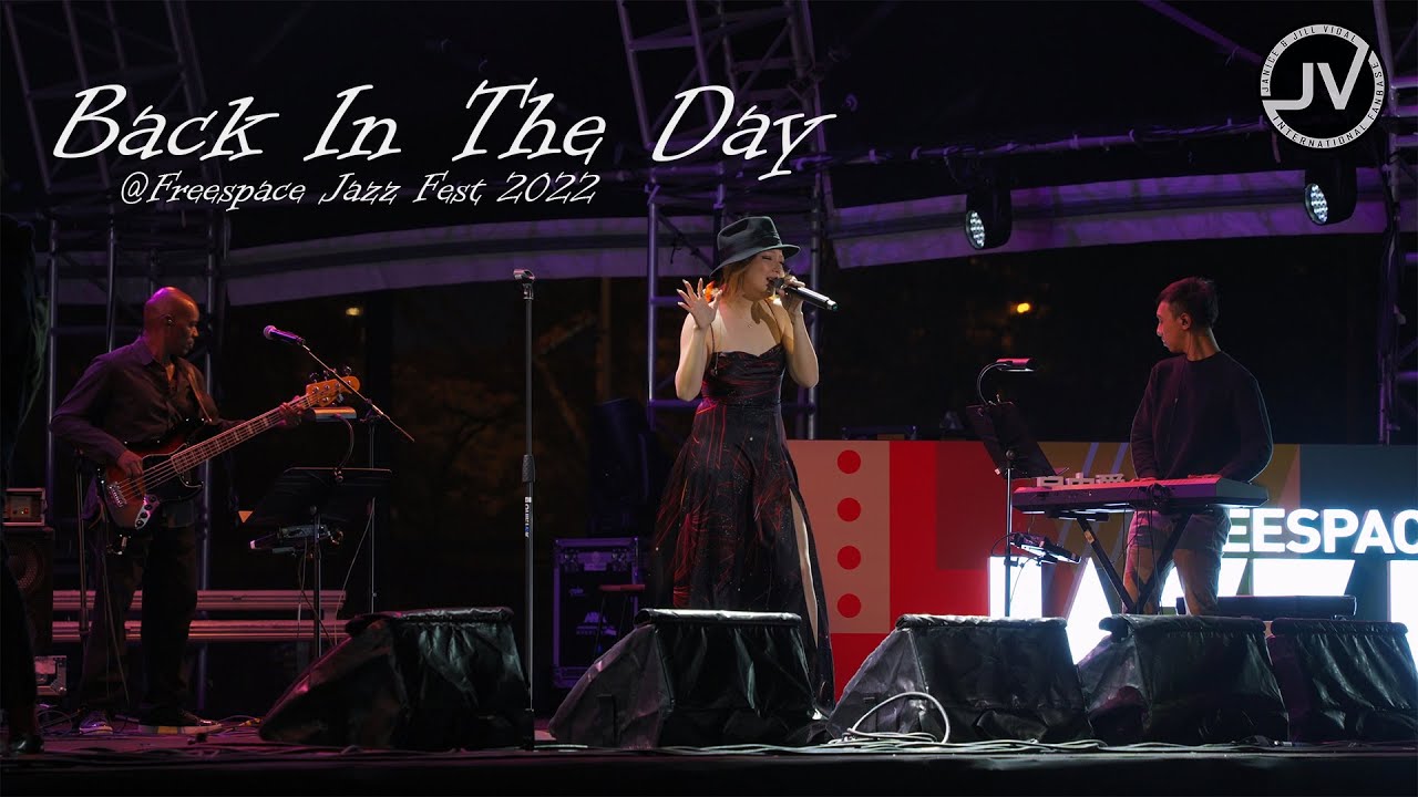 Jill Vidal 衛詩 - Back In The Day (FanCam 4K) @ Freespace Jazz Fest 2022 20221030