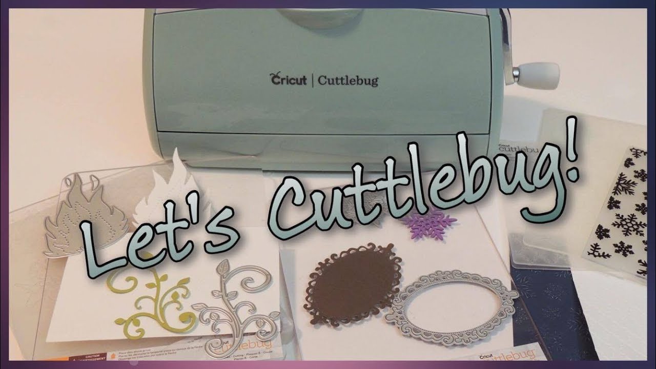 Let's Cuttlebug!