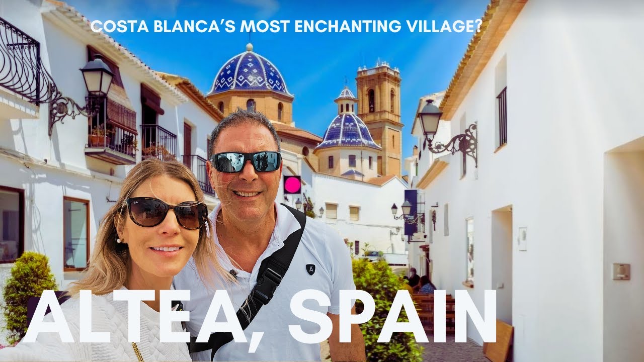 ALTEA, SPAIN: The Charming Whitewashed Village You Need to See on the Costa Blanca! | EP 31