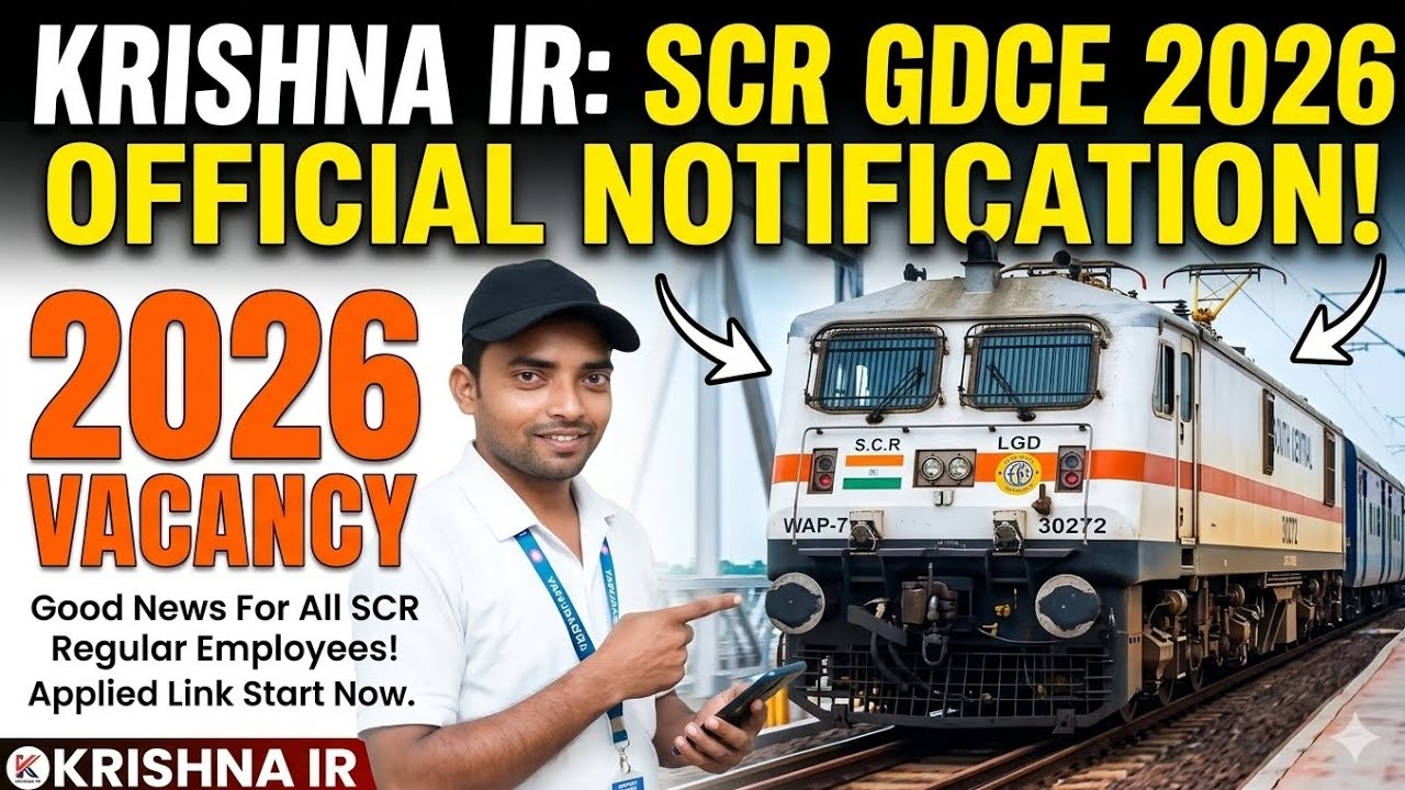 SCR GDCE 2026 Official Notification Out 📢 | South Central Railway GDCE Vacancy 2026