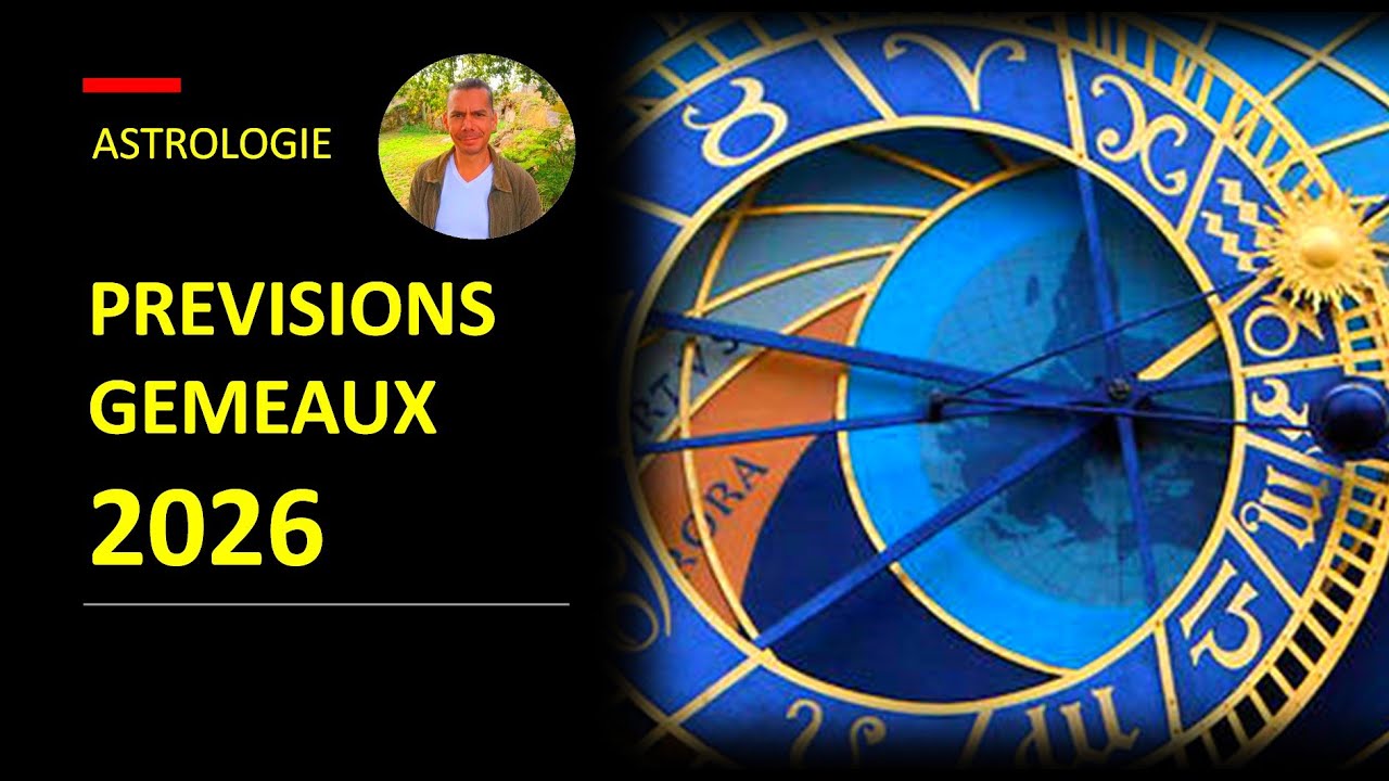 Astrologie - Prévisions Gémeaux 2026