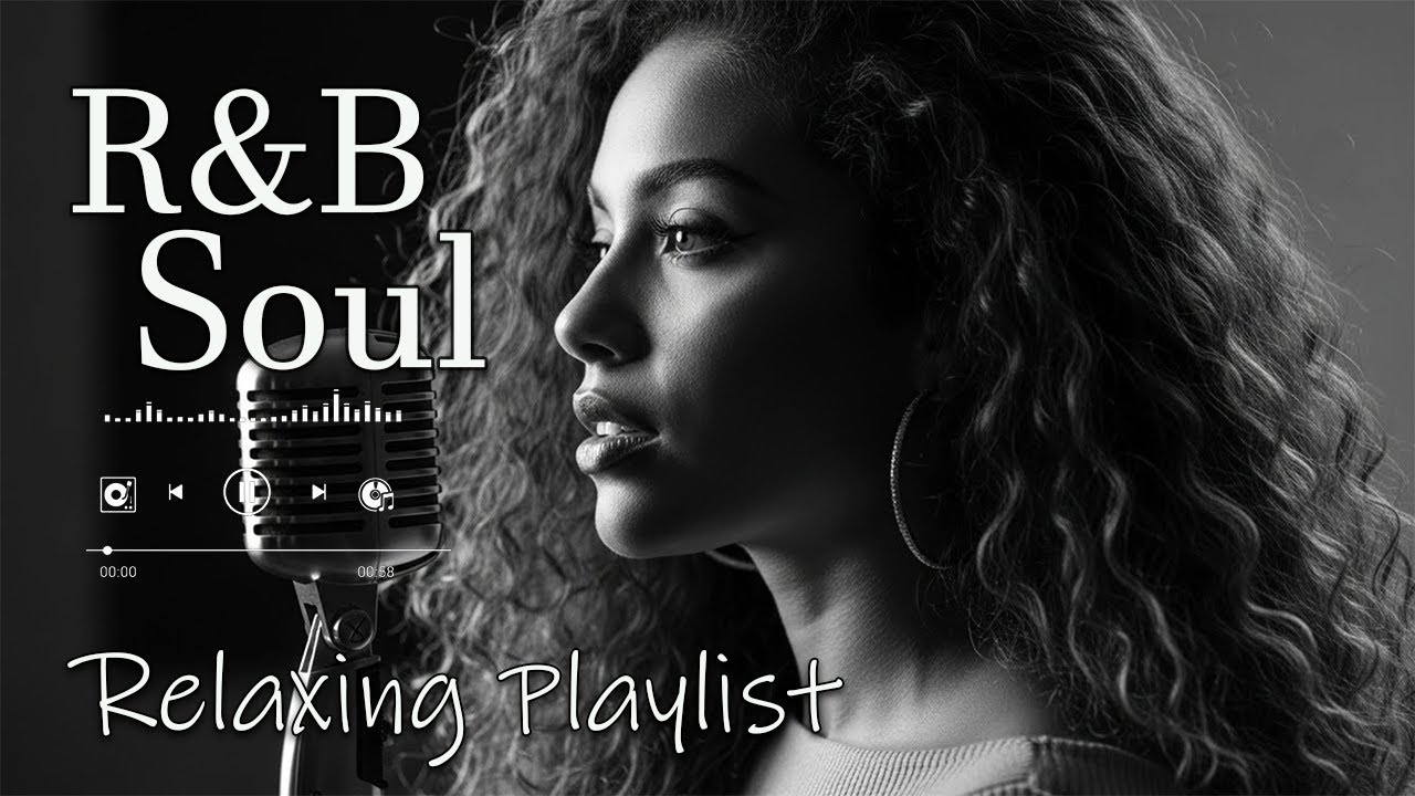 【R&B Soul】Relaxing Chill Playlist – Soulful Vocals & Deep Grooves