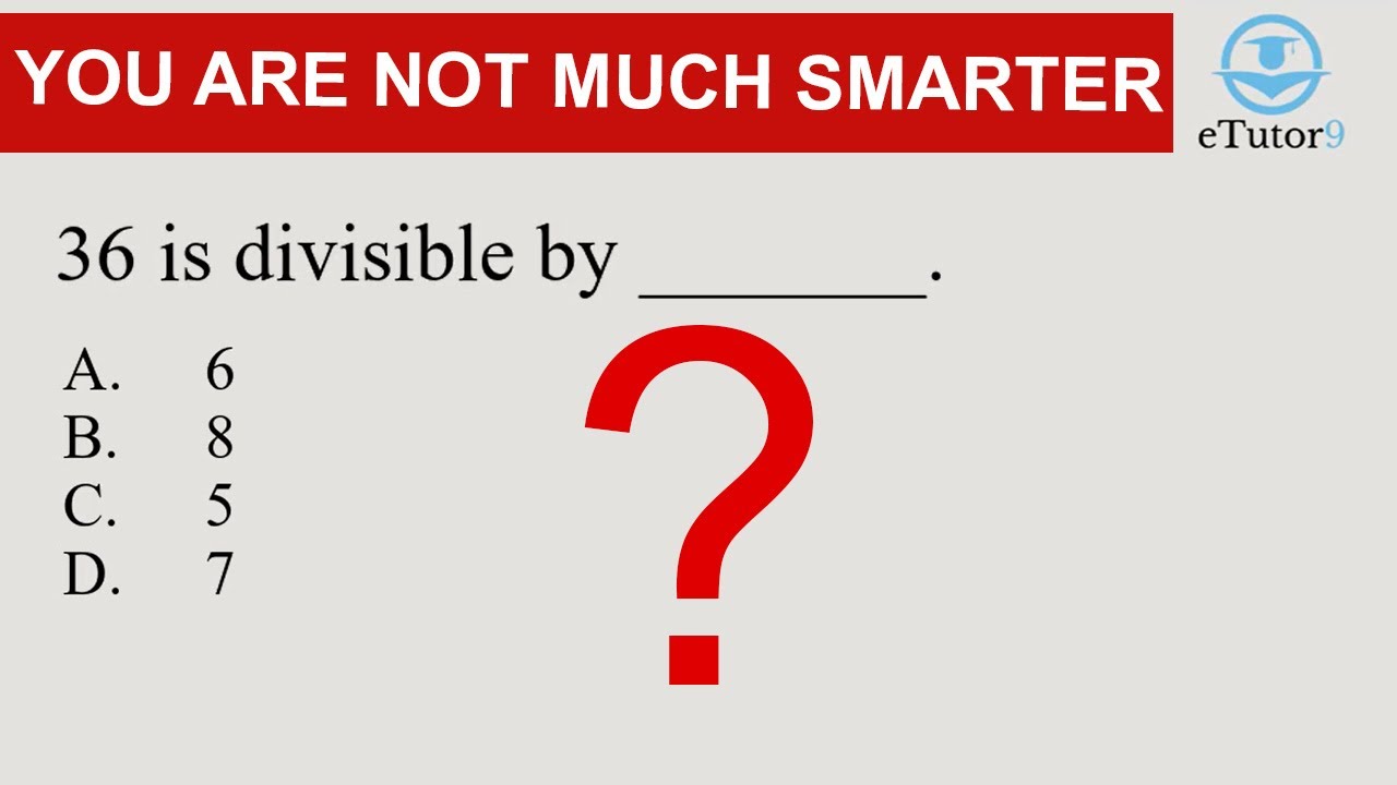 Test Your Divisibility Rules Knowledge | Divisibility Questions Practice for papers