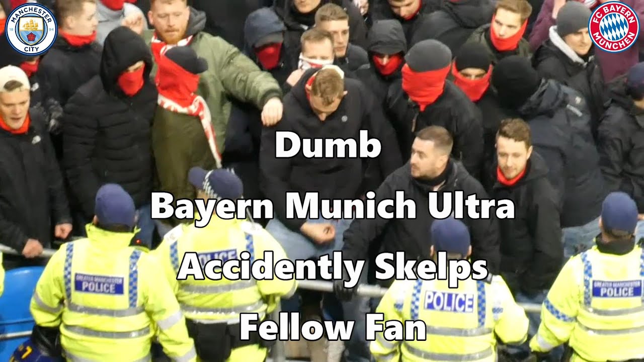 Dumb Bayern Munich Ultra Accidently Skelps Fellow Fan  - Manchester City 3 - FC Bayern M&uuml;nchen 0