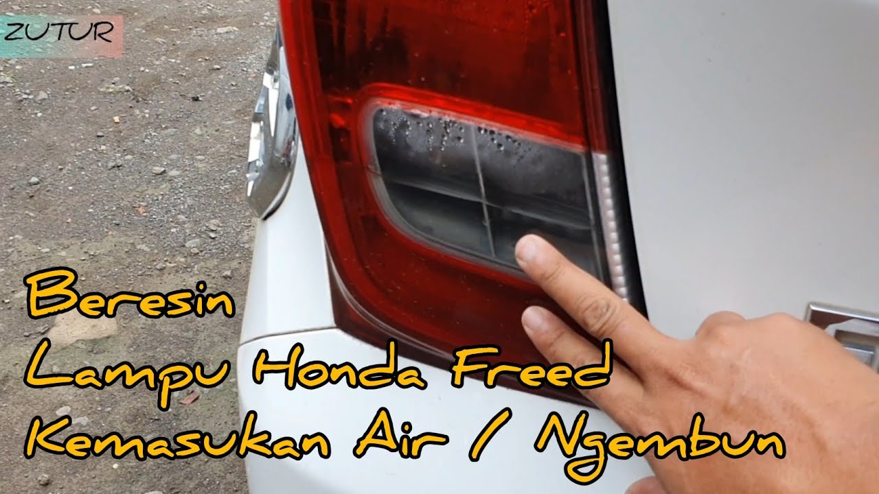 Tutorial Cara Memperbaiki Lampu Honda Freed Ngembun Kemasukan Air