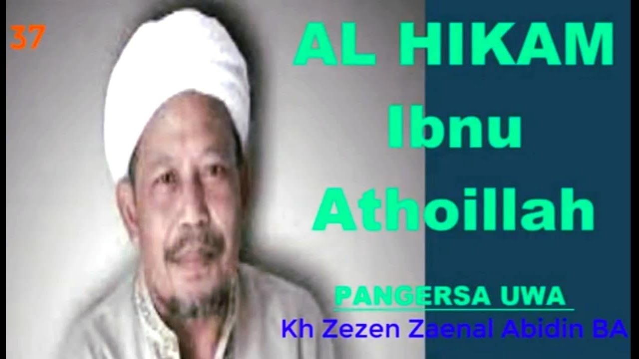 KH ZEZEN ZAENAL ABIDIN BAZUL ASYHAB KITAB HIKAM 16