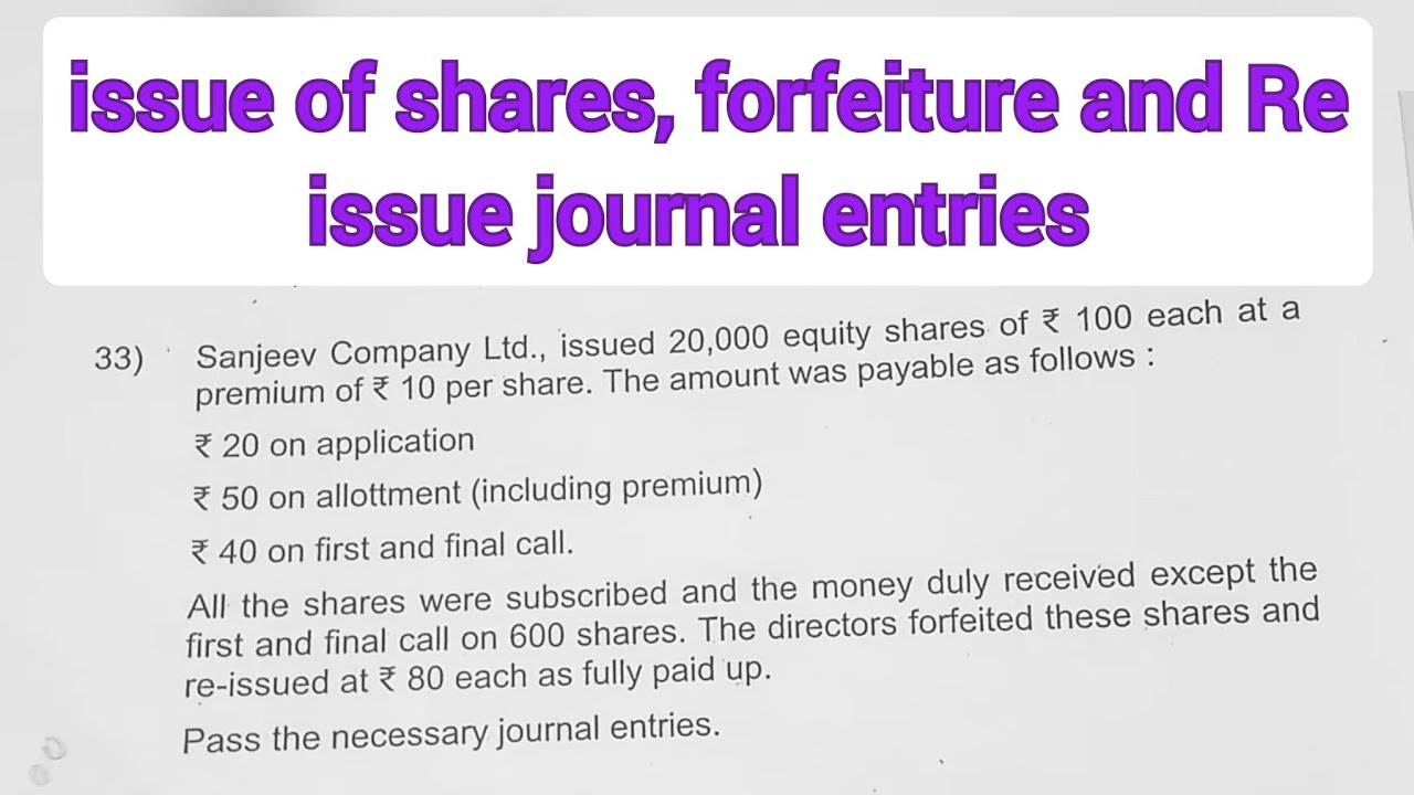2nd PU isse of shares,forfeited and Re issue shares journal entries