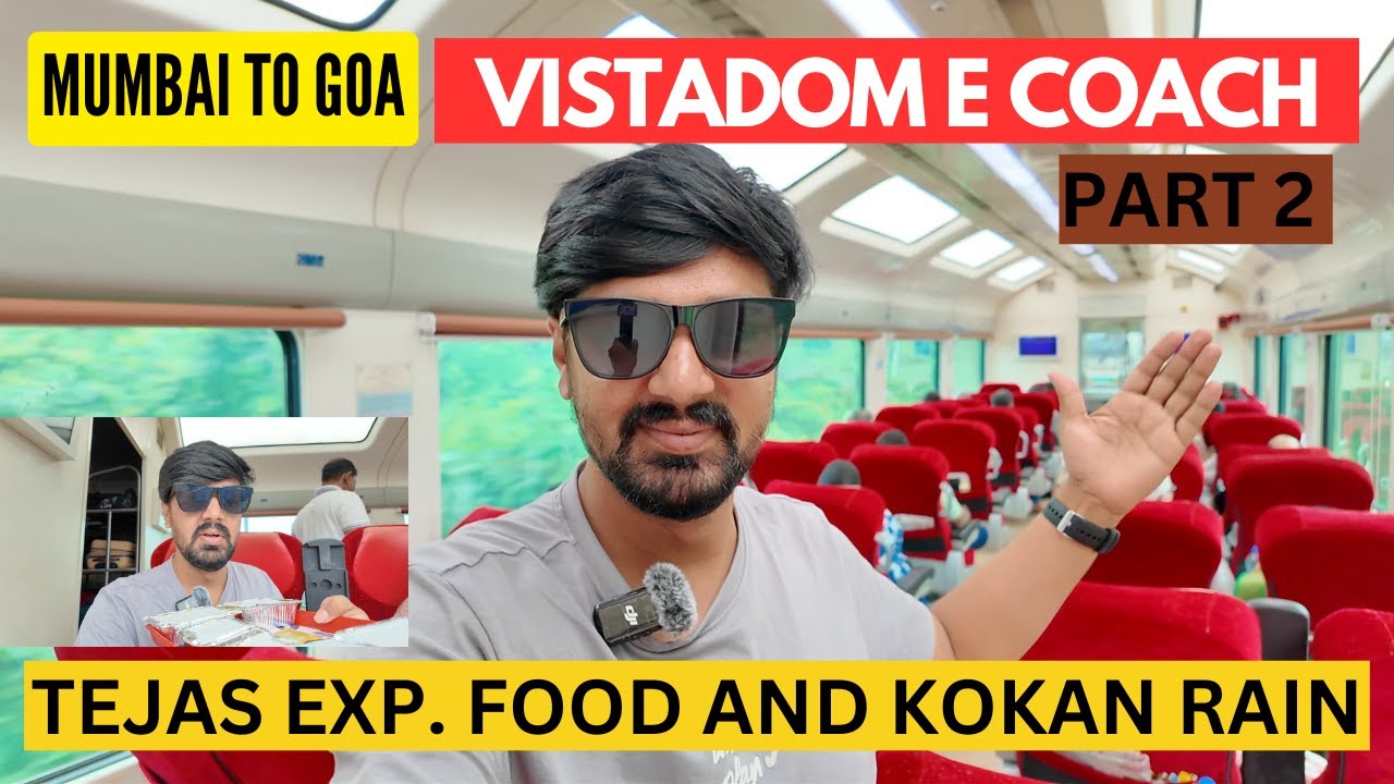 Mumbai To Goa | Tejas Express | Vistadome Coach