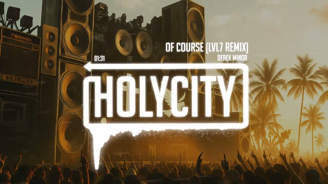 Derek Minor - Of Course (LvL7 Remix)