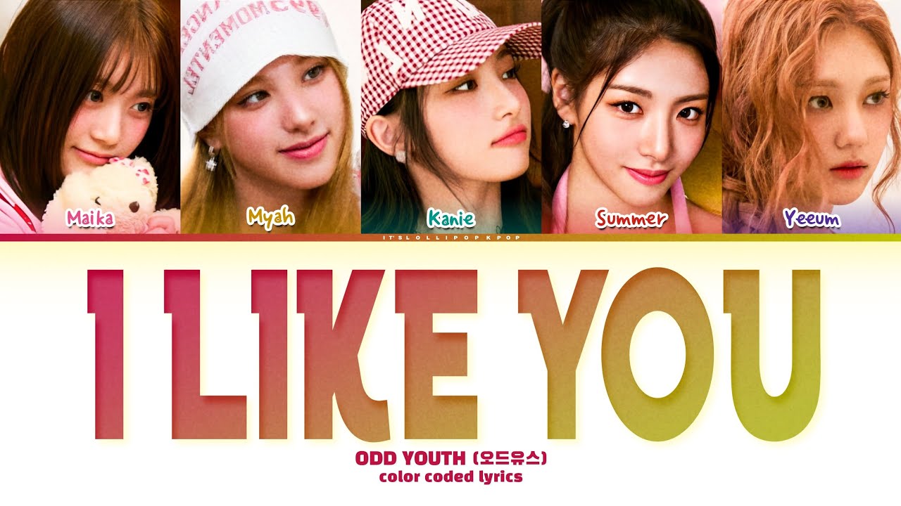 ODD YOUTH I Like You Color coded lyrics