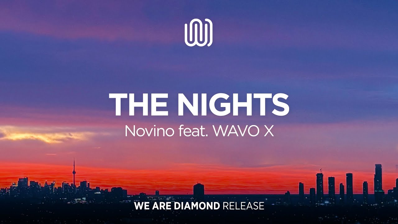 Novino - The Nights (feat. WAVO X)