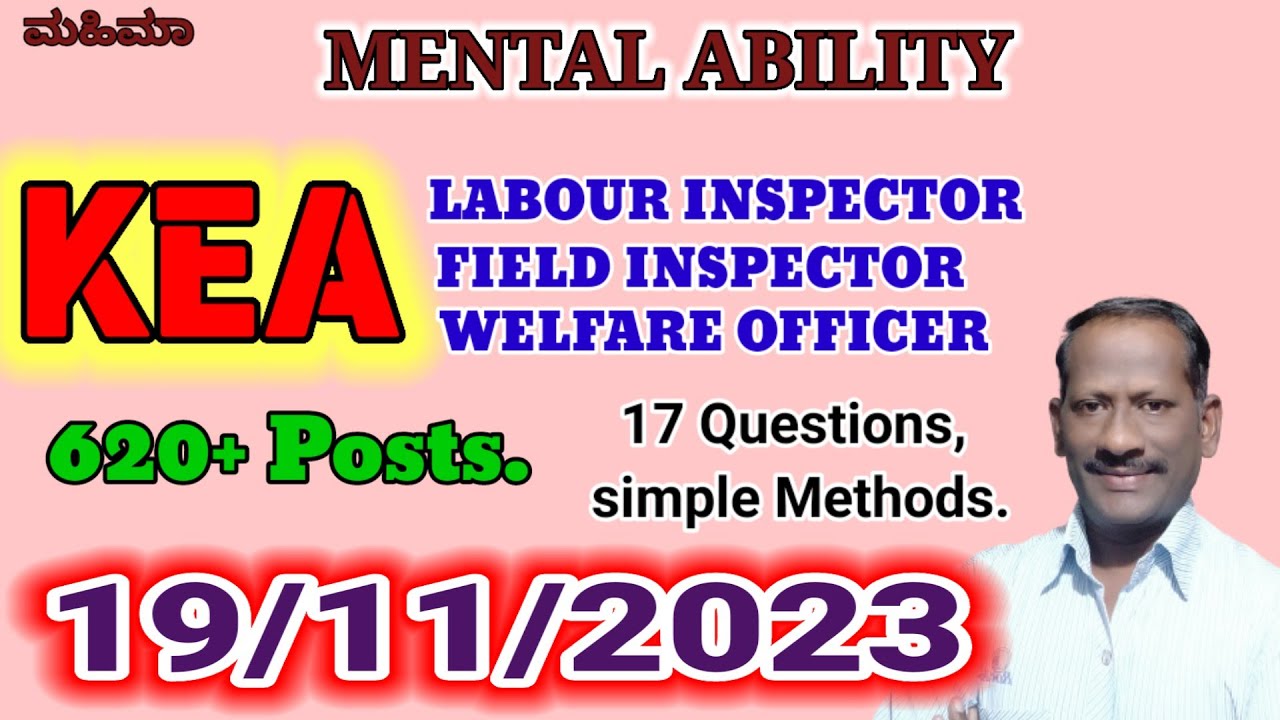 KEA 19/11/2023 Labour, Field Inspector, and Welfare Officer. Mental Ability Questions Simple Method
