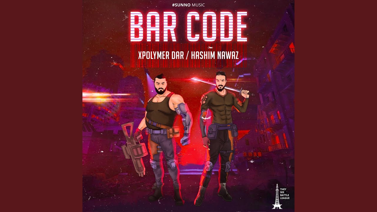 Bar Code (feat. Hashim Nawaz & Ghauri)