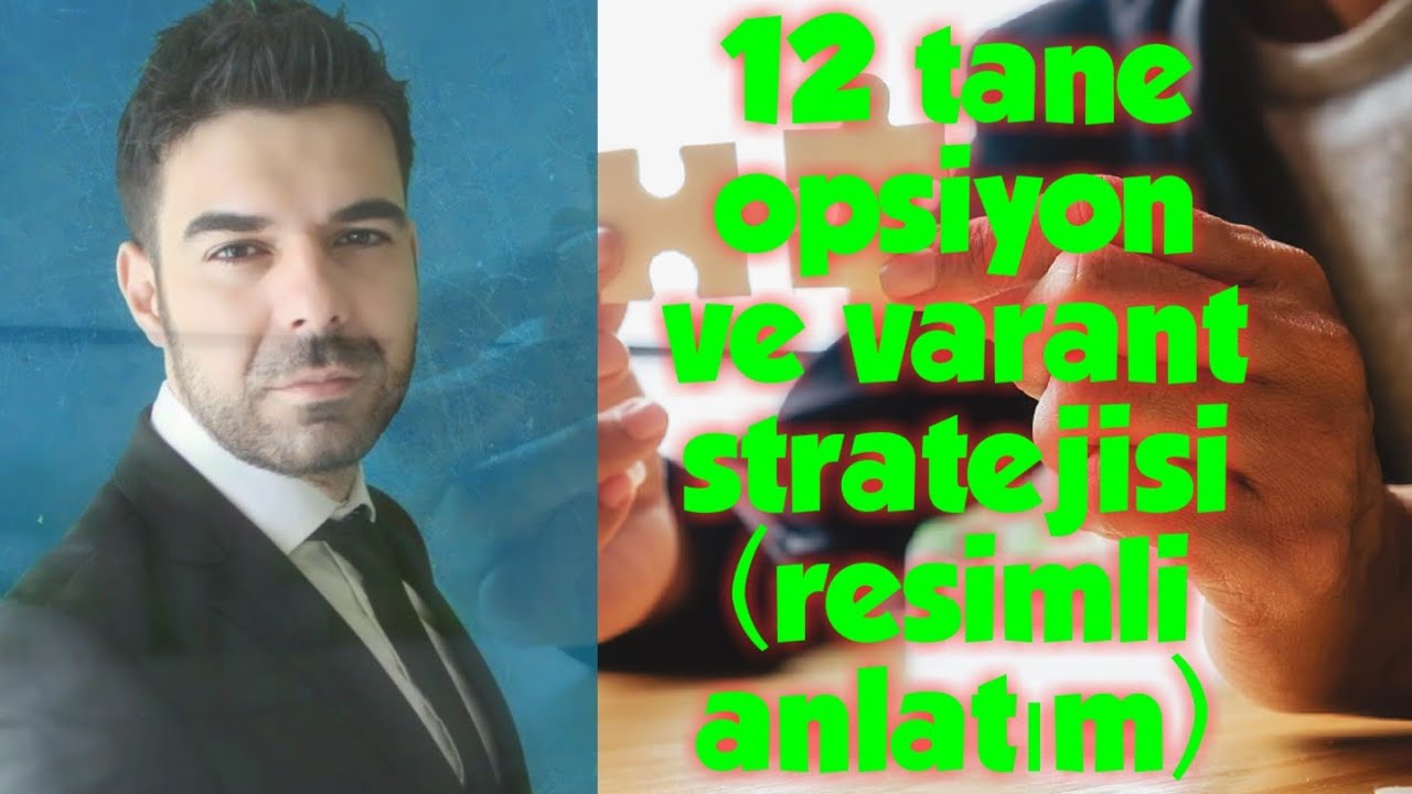 En Çok Kullanılan Opsiyon ve Varant Stratejileri