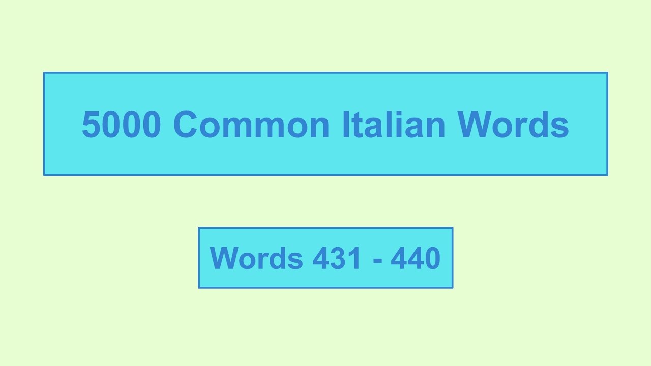 5000 Common Italian Words - Lesson 044