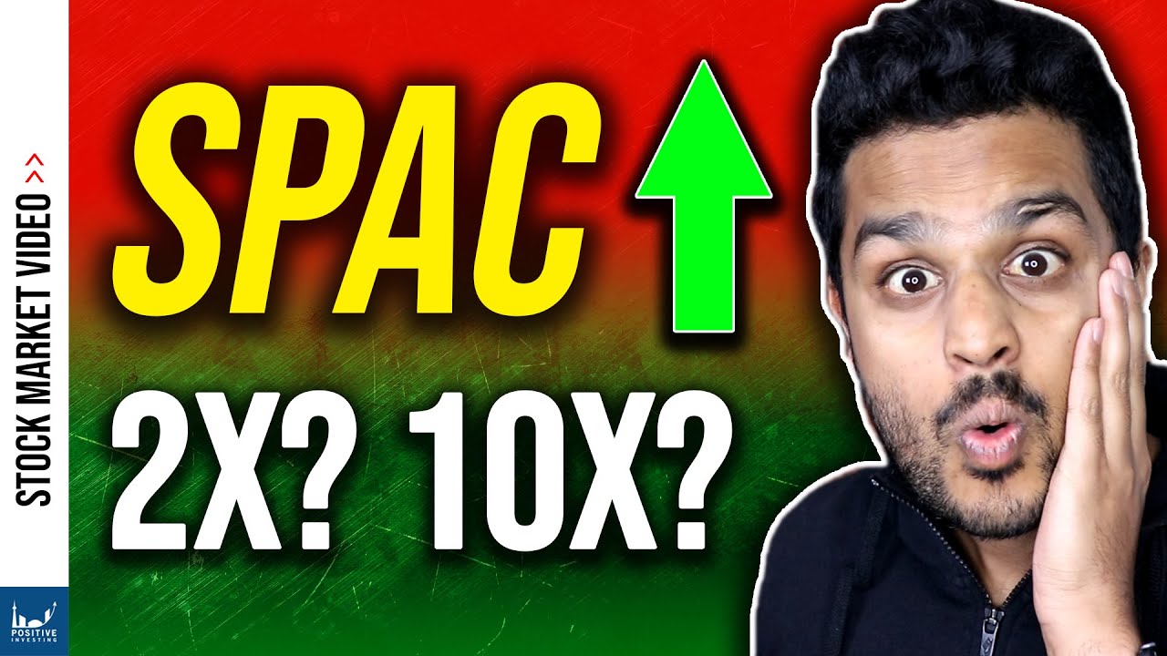 HUGE SPAC Stocks To Buy in 2021 (10x SPACs)