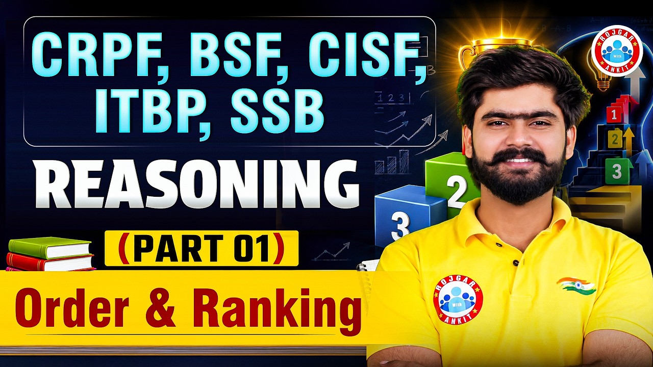Order and Ranking in Reasoning Tricks | Part 01 | Reasoning CRPF, BSF, CISF, ITBP By Kuldeep Sir