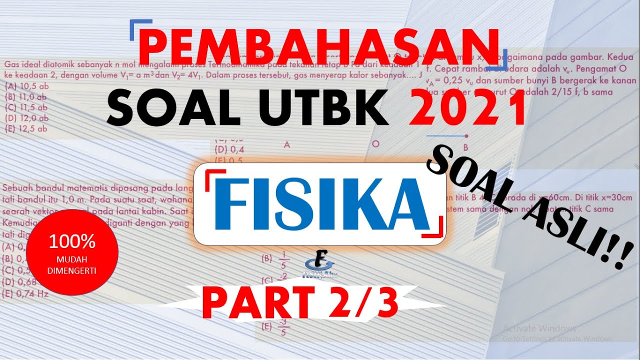 PEMBAHASAN SOAL UTBK FISIKA 2021 PART 2/3 | SOAL ASLI!!!