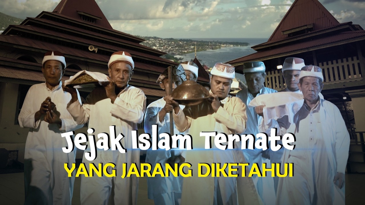 Ternate: Mercusuar Islam di Timur Indonesia