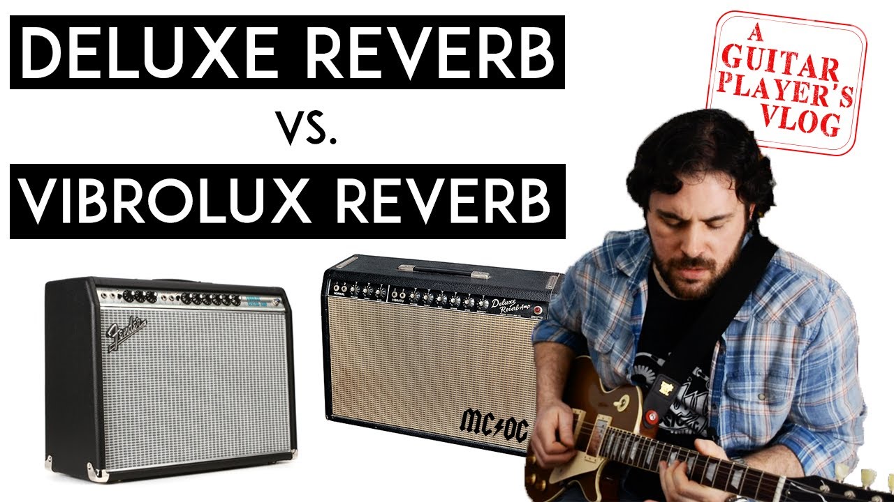 Deluxe Reverb Vs. Vibrolux Reverb: 2 Essential Guitar Amps