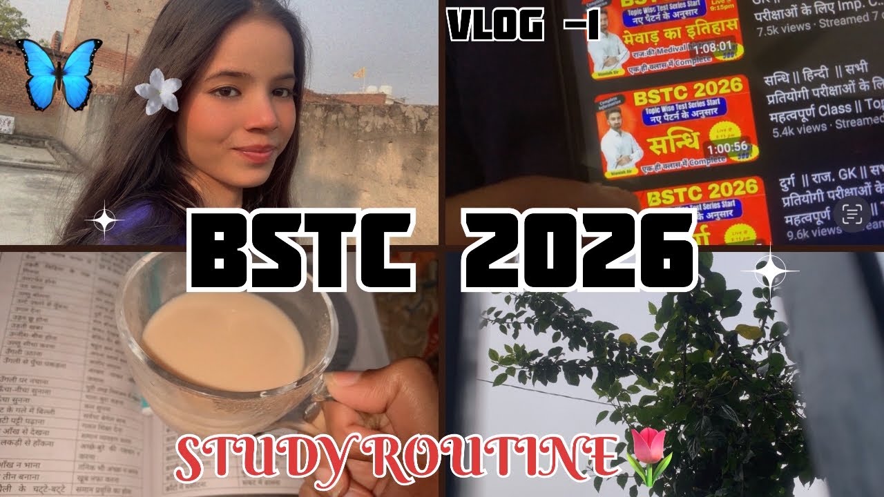 BSTC 2026🤍🌸STUDY ROUTINE 🌸#bstc #bstcexam #vlog #selfstudy 
