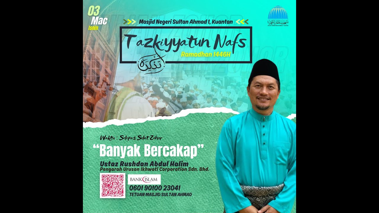 Tazkiyyatun Nafs Ustaz Rushdan bin Abdul Halim | 3 Mac 2025