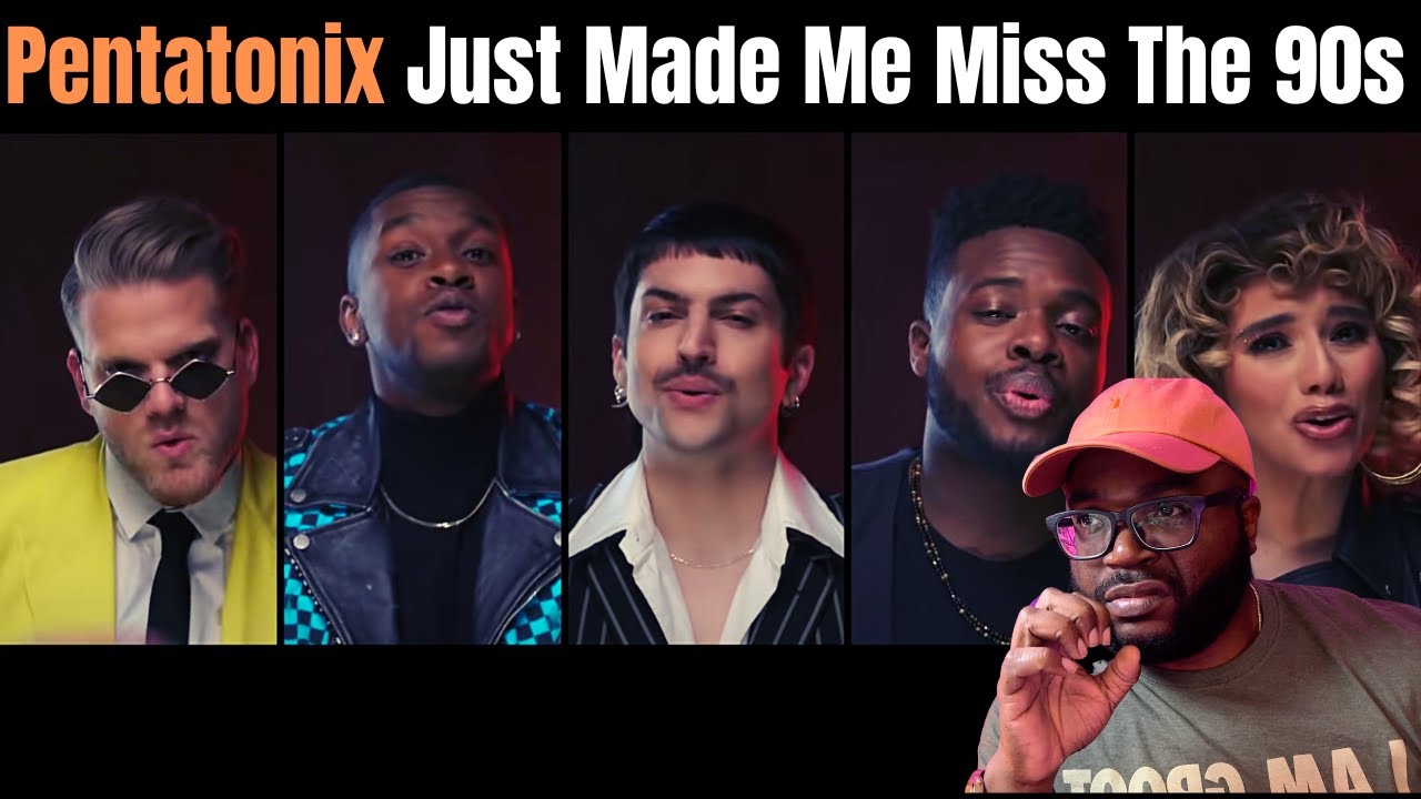 Впервые слышу Pentatonix — попурри из 90-х | СУПЕР НОСТАЛЬГИЧЕСКИ!