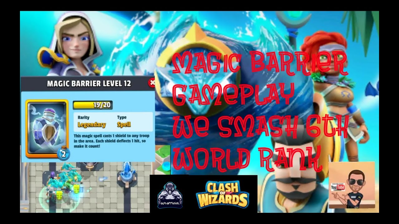 Clash of wizards magic barrier gameplay.. We smash 6th rank world player